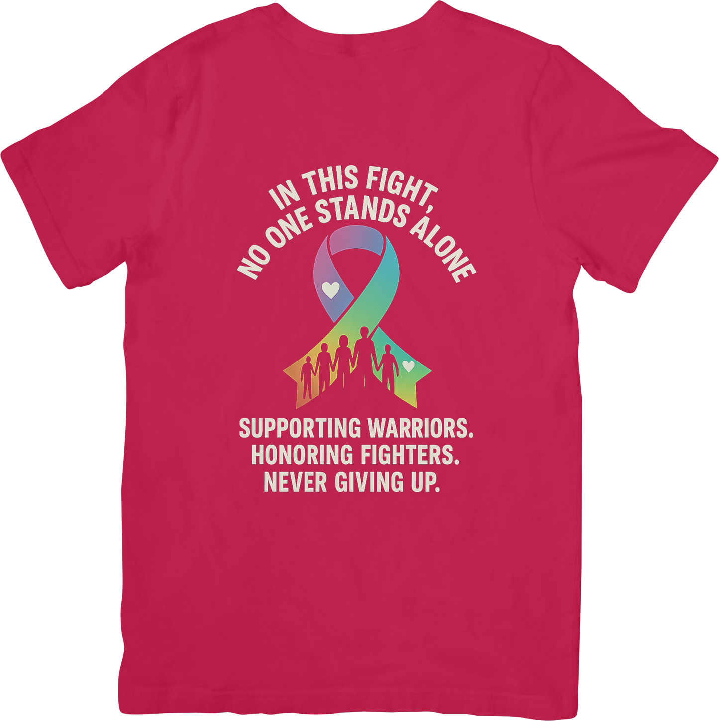 In This Fight No One Stands Alone T-Shirt – Awareness & Support Tee – Supporting Warriors, Honoring Fighters