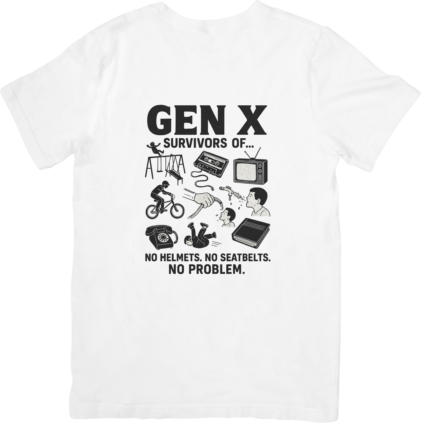 Funny Gen X Survivor T-Shirt – No Helmets, No Seatbelts, No Problem Retro 80s & 90s Humor Tee