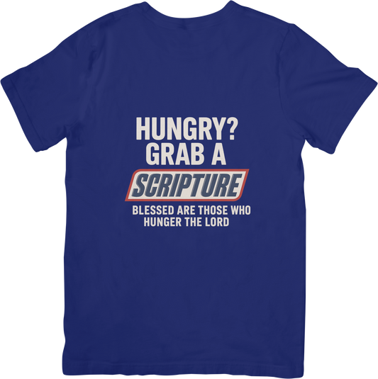 Hungry for the Word? Grab a Scripture – Christian Parody T-Shirt