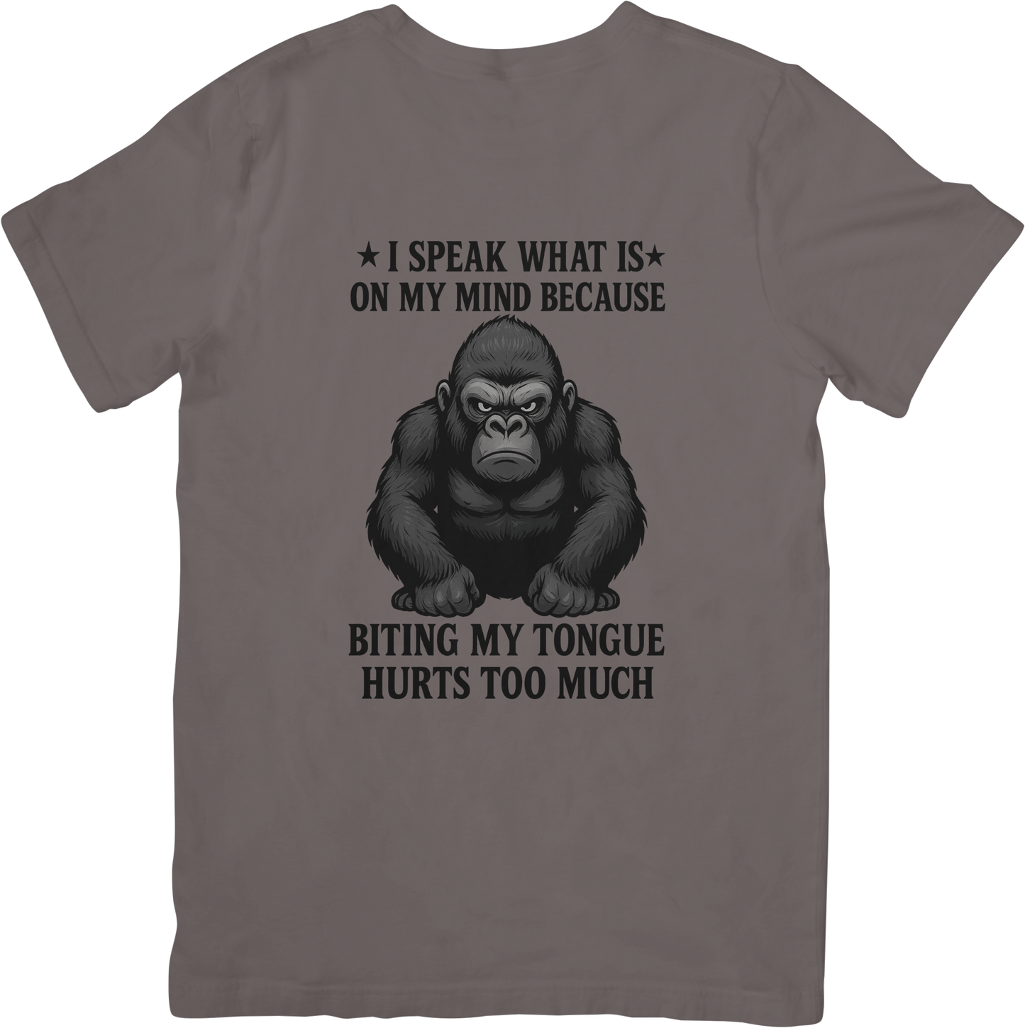 I Speak What’s On My Mind Gorilla T-Shirt – Blunt, No Filter Funny Attitude Tee for Men & Women