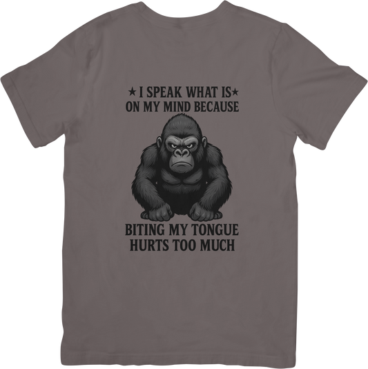 I Speak What’s On My Mind Gorilla T-Shirt – Blunt, No Filter Funny Attitude Tee for Men & Women
