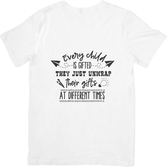 Every Child Is Gifted Shirt – Inspirational Teacher Tee, Education Quote Shirt, Positive Affirmation for Kids, Classroom Gift Idea