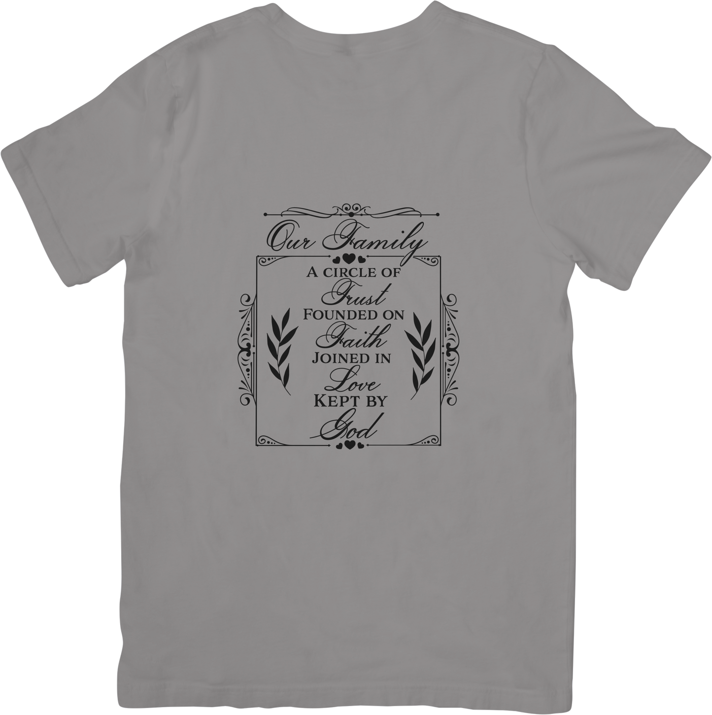 Our Family Christian T-Shirt – Faith Family Love Shirt, Religious Quote Tee, Inspirational Christian Apparel for Men & Women