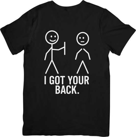 I Got Your Back – Funny Stick Figure Pun T-Shirt