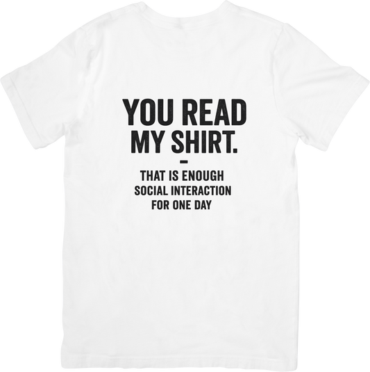 You Read My Shirt – Anti-Social Humor Tee